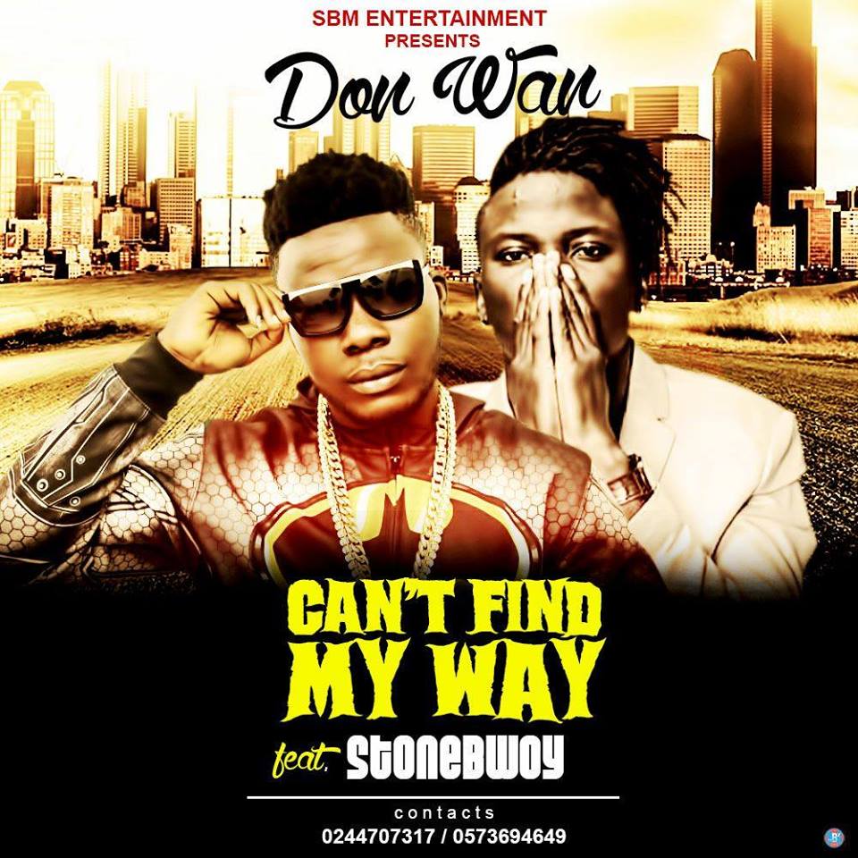 Don Wan Ft Stonebwoy – Can’t Find My Way