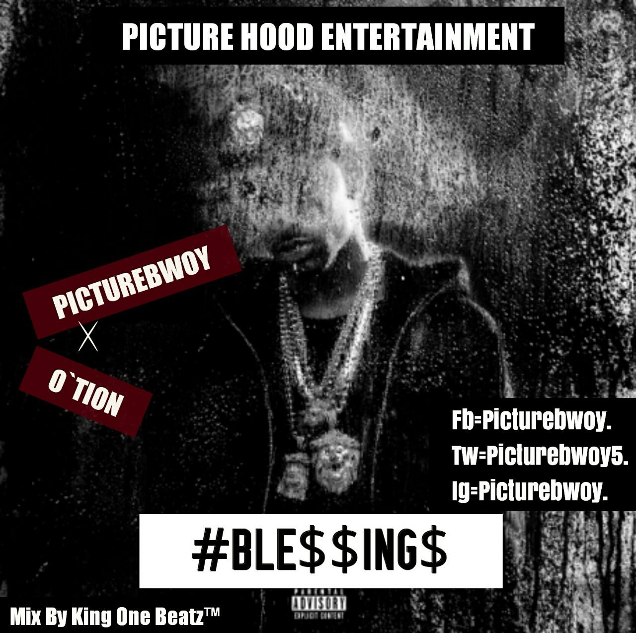Picture Bwoy - Blessings ft O'Tion
