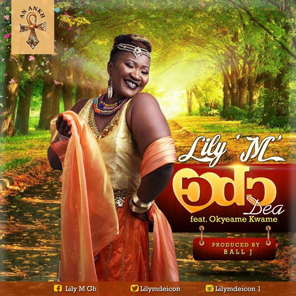 lily m Odo Dea ft Okyeame Kwame