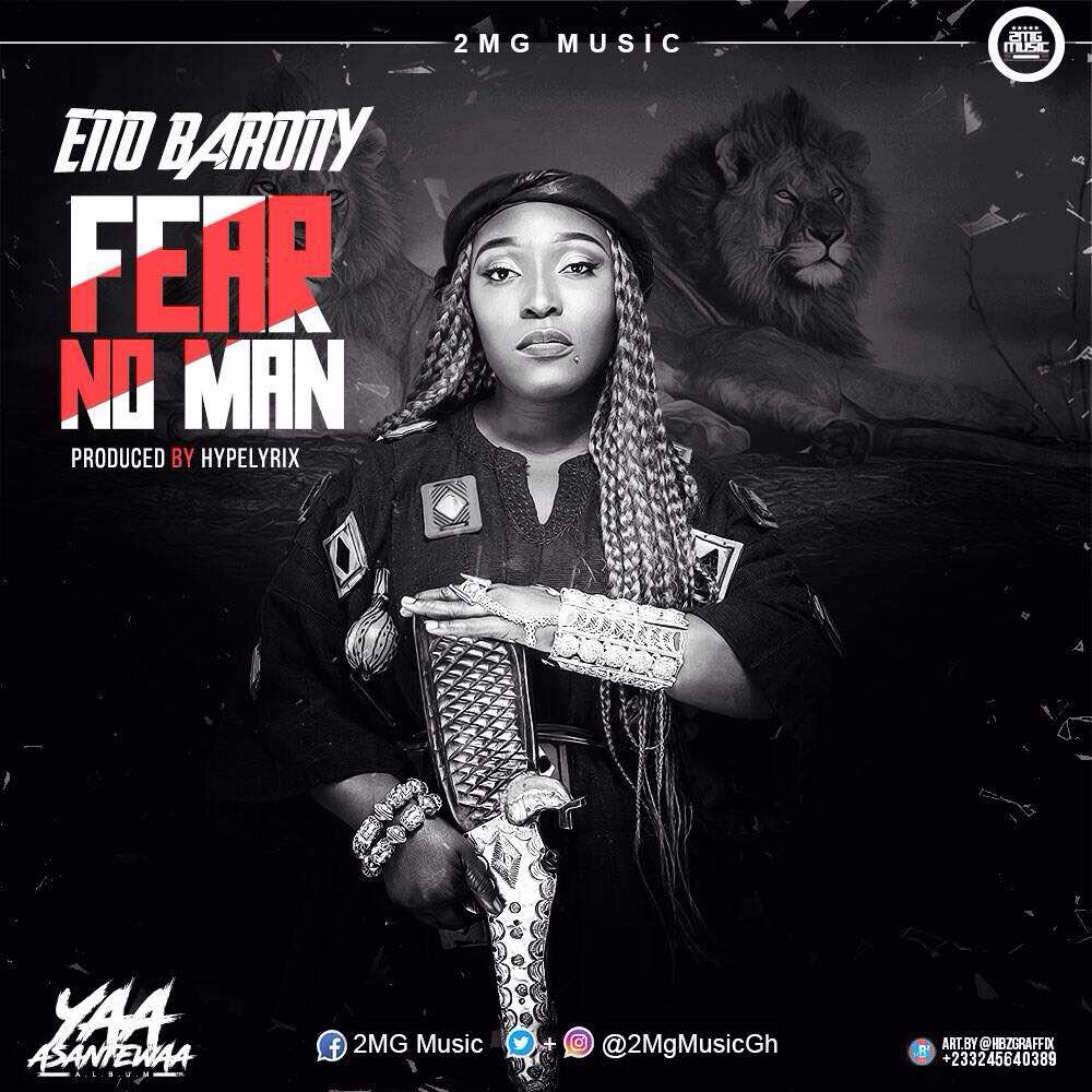 Eno Barony – Fear No Man