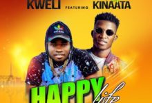 Don Kweli Ft Kofi Kinaata - Happy Life