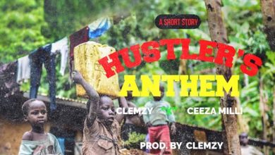 Clemzy ft. Ceeza Milli - Hustlers Anthem (Prod. By Clemzy)