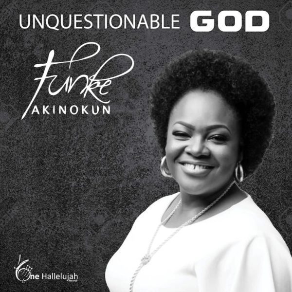 Funke Akinokun - Unquestionable God