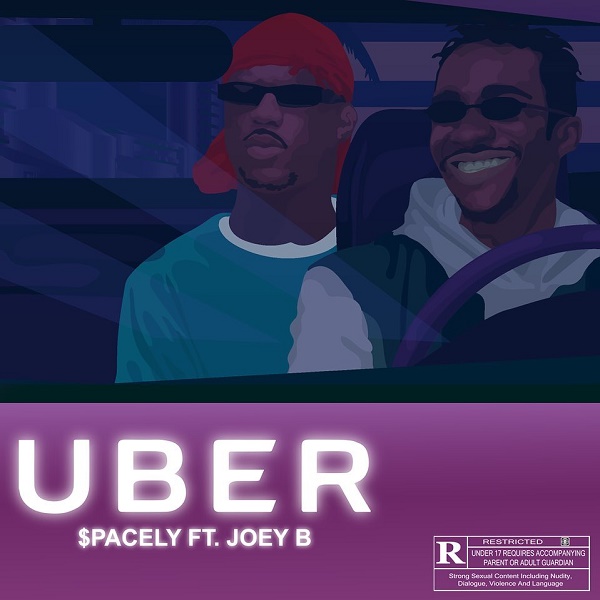 Spacely ft Joey B Uber
