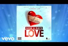 Chronic Law - Now A Days Love