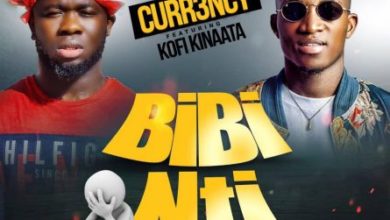 Curr3ncy Ft. Kofi Kinaata - BiiBi Nti