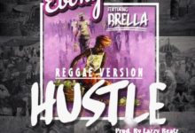 Ebony Ft Brella - Hustle Reggae Version