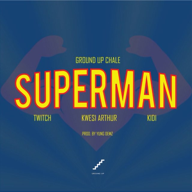 Twitch ft Kwesi Arthur x Kidi – Superman