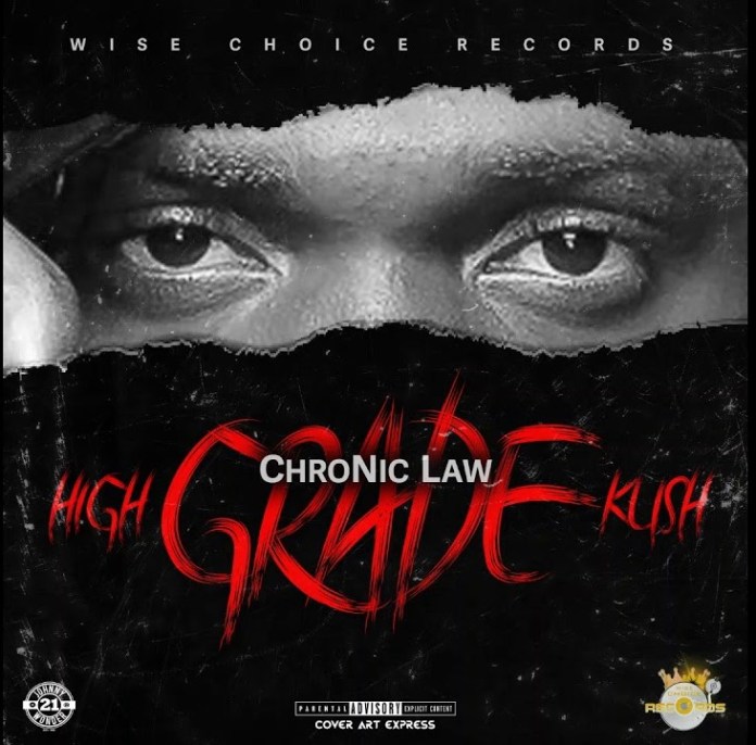 Chronic Law - High Grade Kush