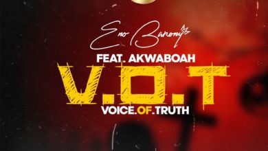 Eno Barony Ft. Akwaboah - Voice Of Truth