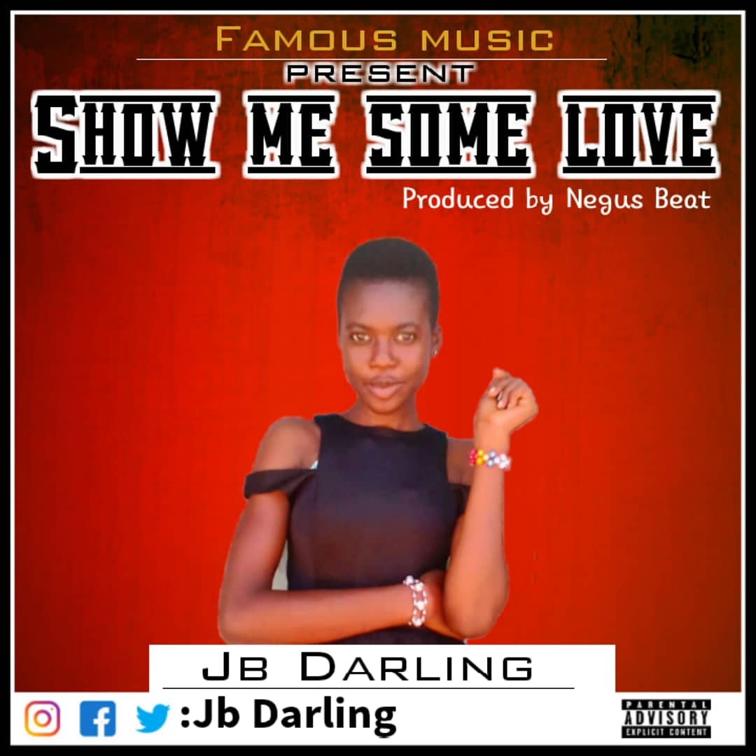 JB Darling - Show Me Some Love (Mixed By Negus Beat)
