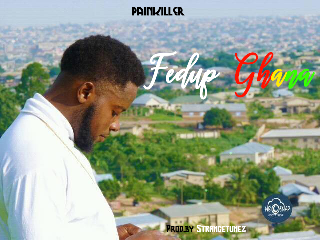 Painkiller - FedUp Ghana