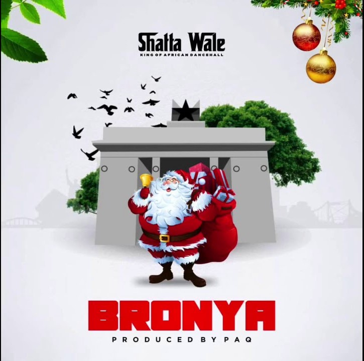 Shatta Wale - Bronya (Prod. By Paq)
