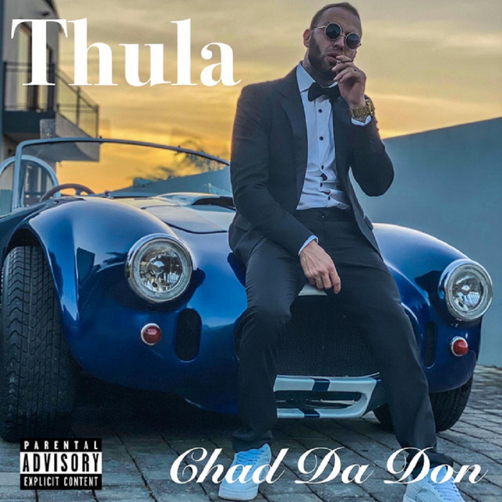 Chad Da Don - Thula