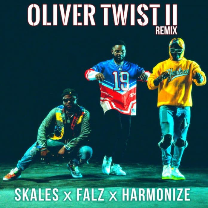 Oliver Twist II Remix by Skales Ft. Falz x Harmonize