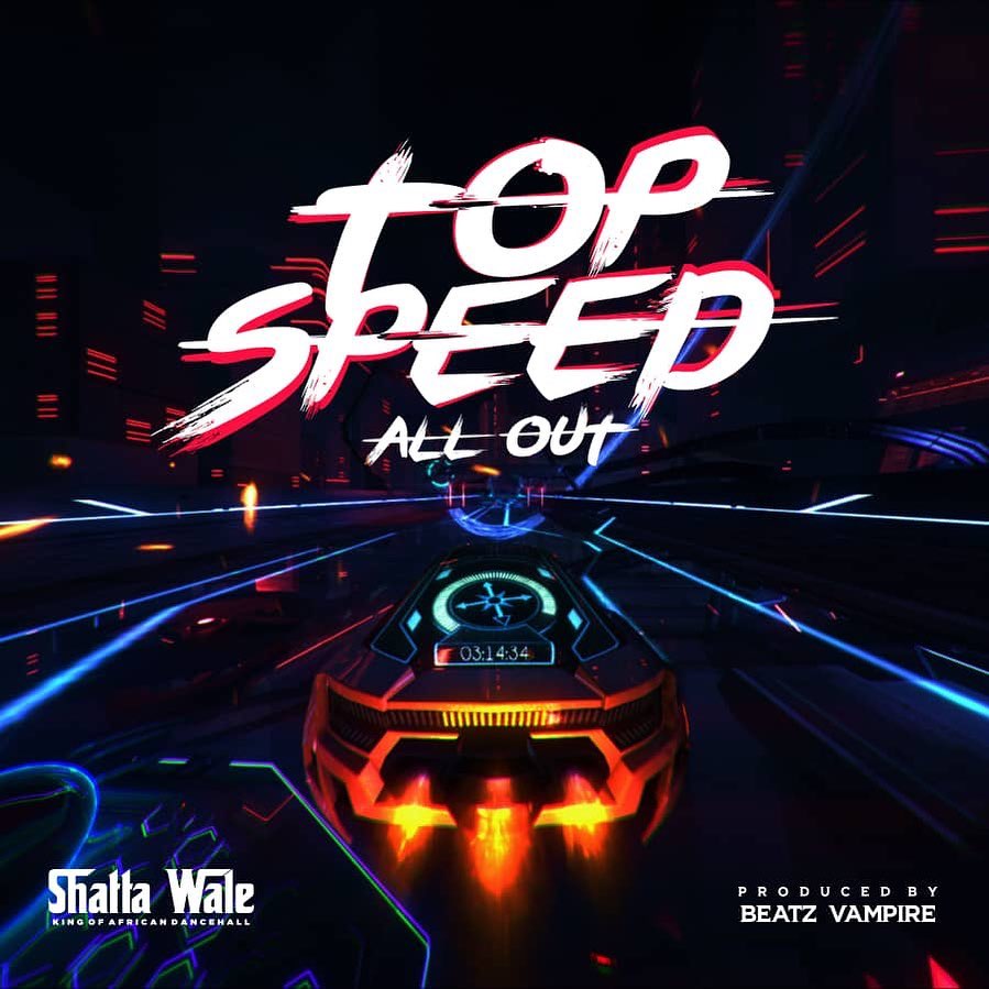 Shatta Wale - Top Speed