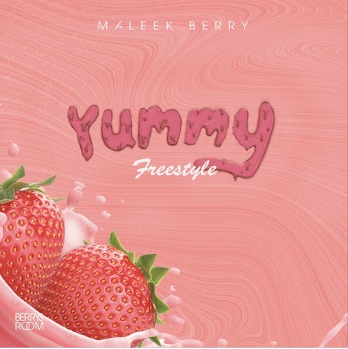 Maleek BerryYummy Freestyle
