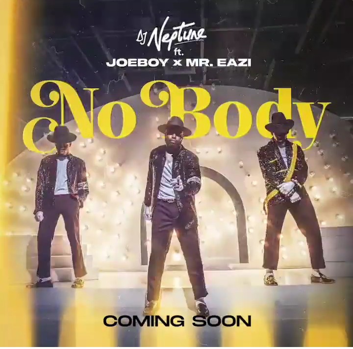 DJ Neptune Ft. Joeboy x Mr Eazi - Nobody