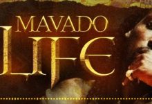 Mavado Life