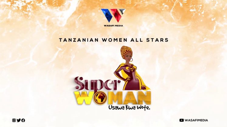 Tanzanian Women All Stars - Superwoman (Prod. By Lizer Classic)