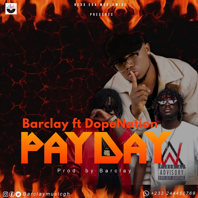 Barclay Ft DopeNation - Payday