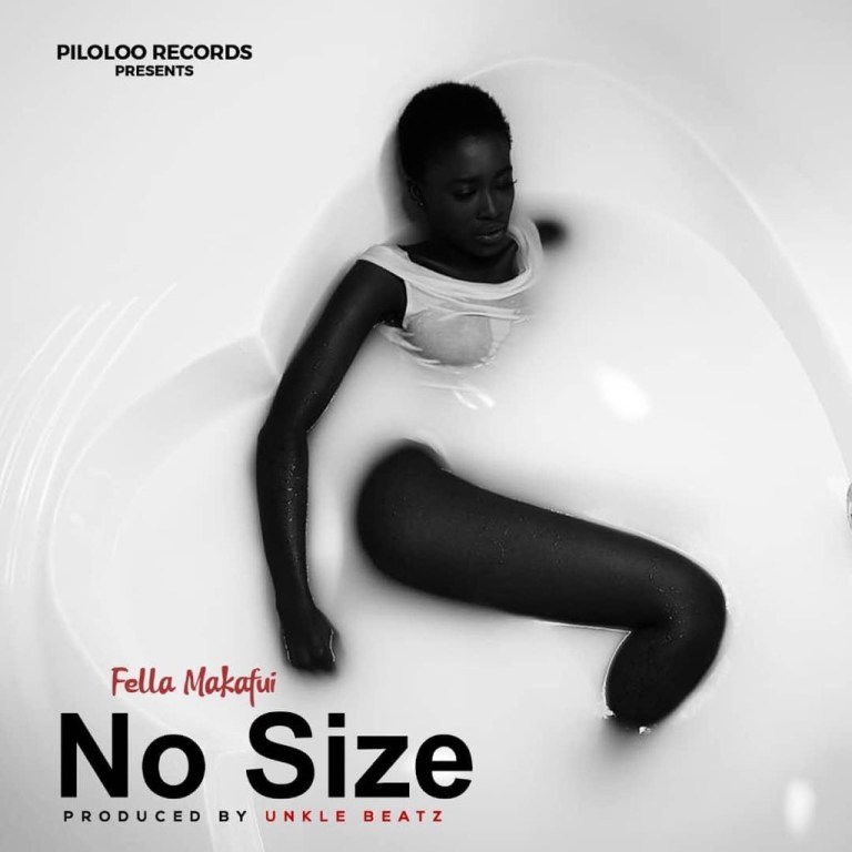 Fella Makafui - No Size (Prod. By Unklebeatz)