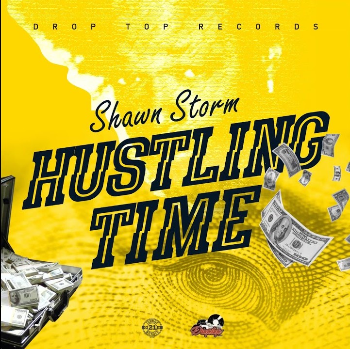 Shawn Storm - Hustling Time