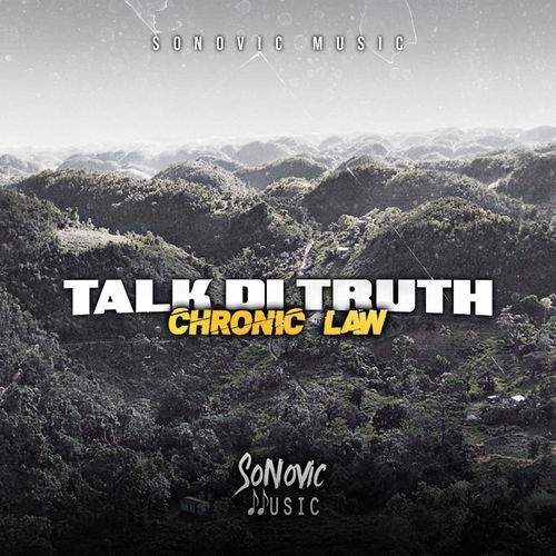 Chronic Law - Talk Di Truth
