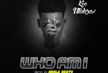 Koo Ntakra - Who Am I