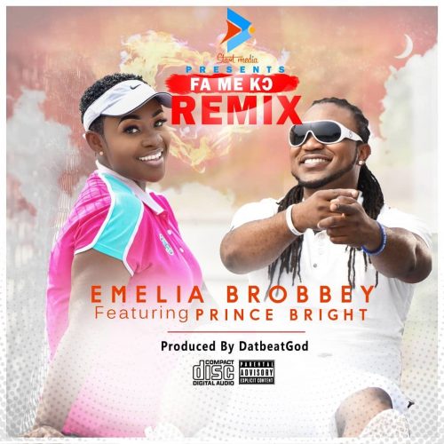 Emelia Brobbey Ft Prince Bright Fa Me Ko Remix