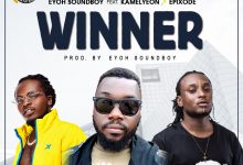 Eyoh Soundboy Ft Kamelyeon x Epixode - Winner
