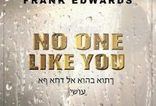 Frank Edwards - No One Like You