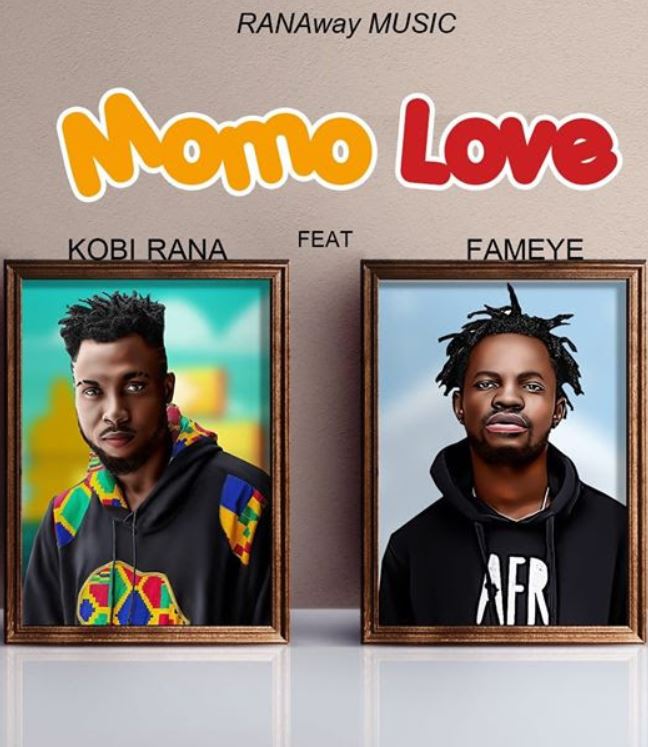 Kobi Rana Ft Fameye - Momo Love (Prod. By GMK)