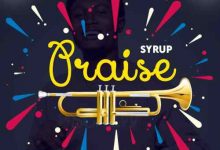 Syrup - Praise