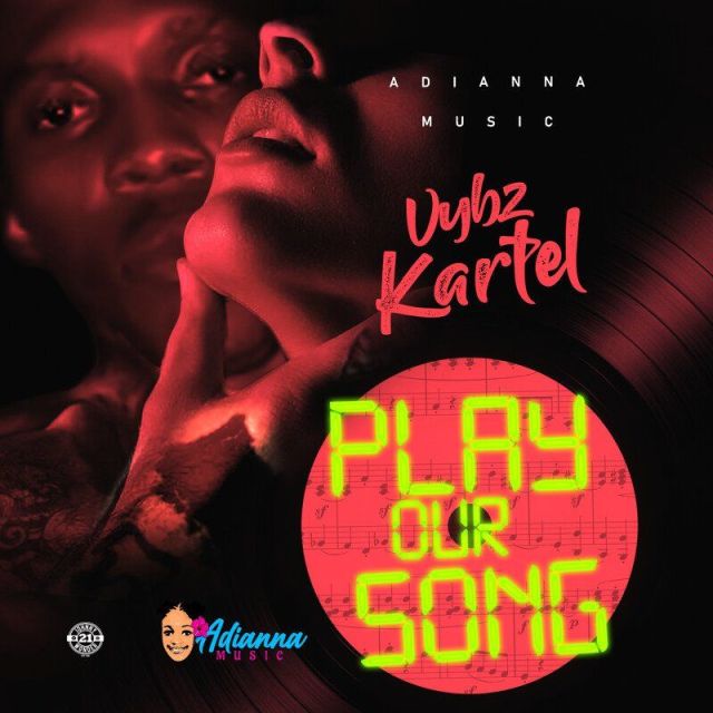 Vybz Kartel - Play Our Song