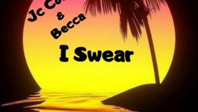 JC Cortez x Becca - I Swear