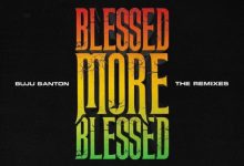 Buju Banton Ft Patoranking - Blessed Remix