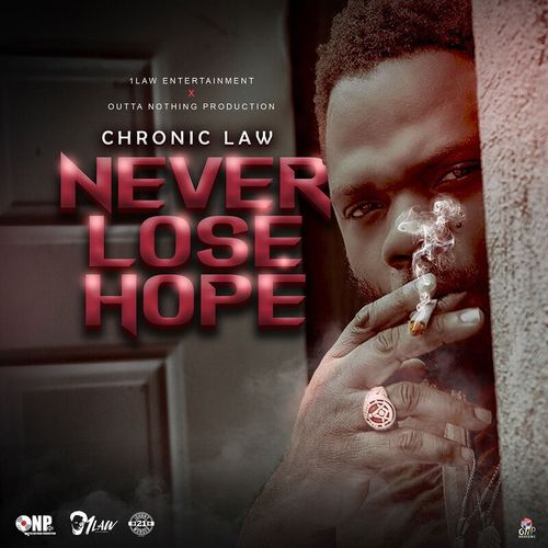 Chronic Law - Never Lose Hope