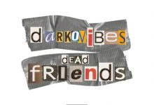 darkovibes - dead friends
