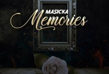 Masicka Memories
