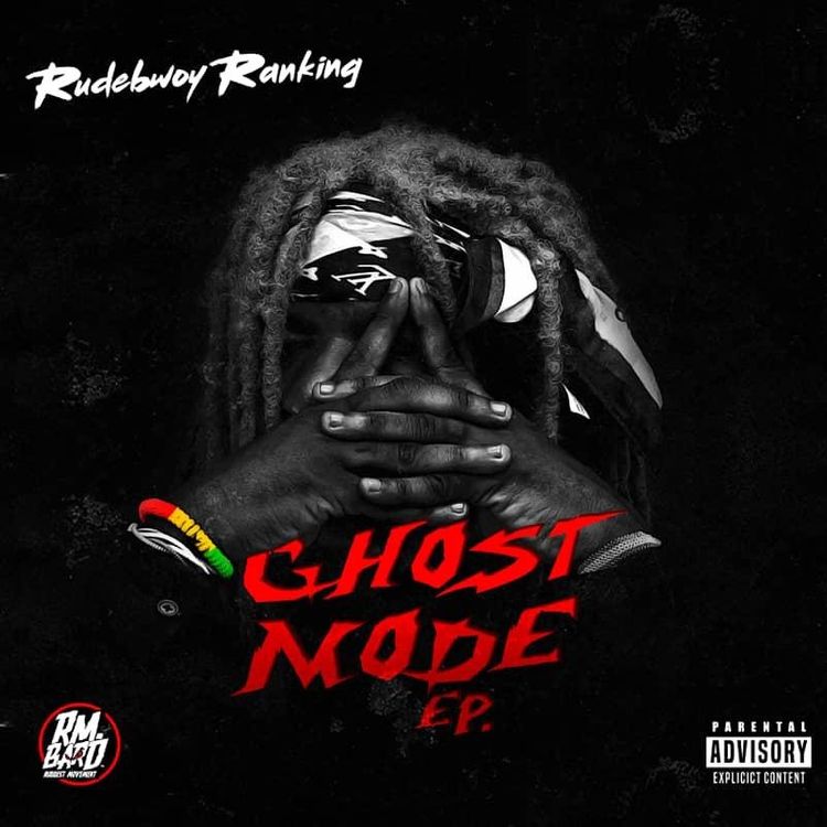 Rudebwoy Ranking Ghost Mode EP