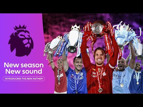 Premier League Reveals Brand New Anthem For 21 Listen Up