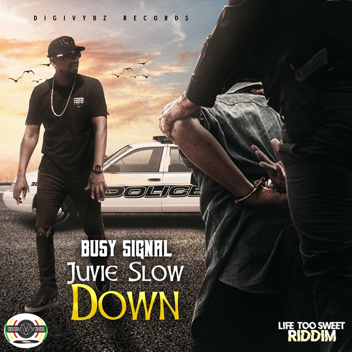 Busy Signal - Juvie Slow Down