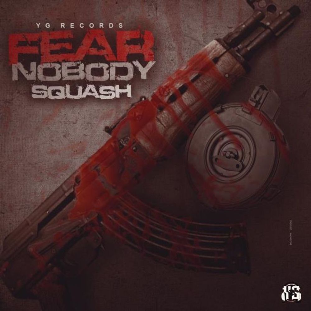 Squash Fear Nobody