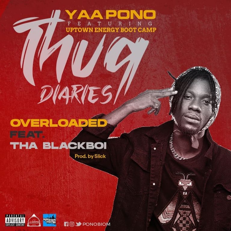 Yaa Pono ft Tha Blackboi Overloaded