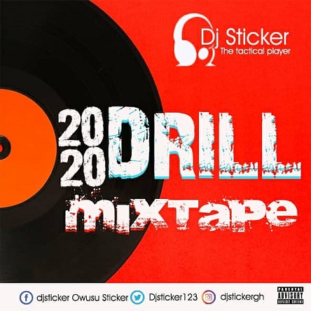 2020 Drill Mixtape Hosted by DJ Sticker