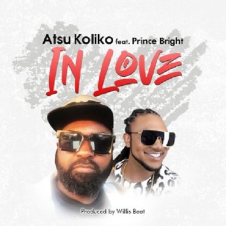 Atsu Koliko Ft Prince Bright - In Love