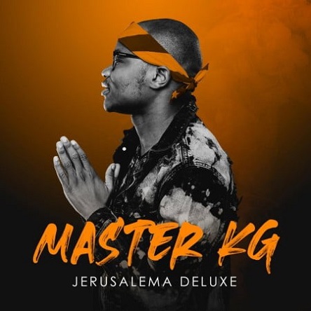 Master KG Jerusalema Deluxe