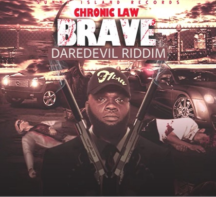 Chronic Law Brave