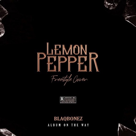 blaqbonez lemon pepper freestyle
